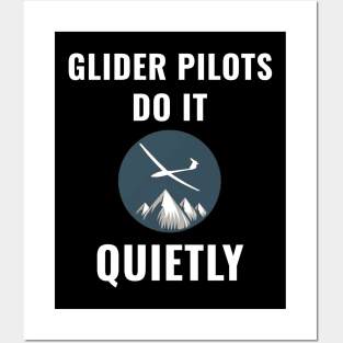 Glider Pilots Do It Quietly Pilot Pilots Posters and Art